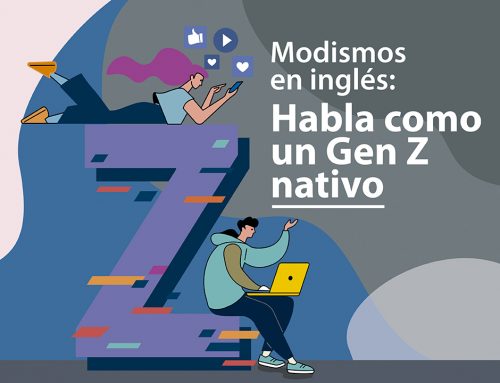 Modismos en inglés: Habla como un Gen Z nativo