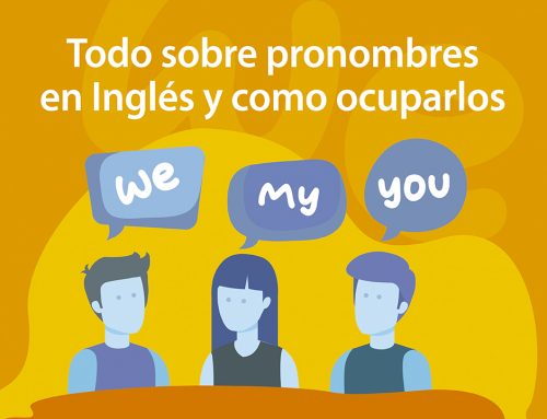 Todo sobre pronombres en inglés y como ocuparlos